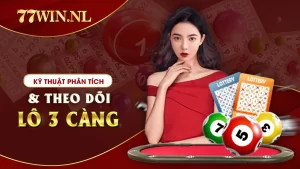 Kỹ thuật phân tích và theo dõi lô 3 càng